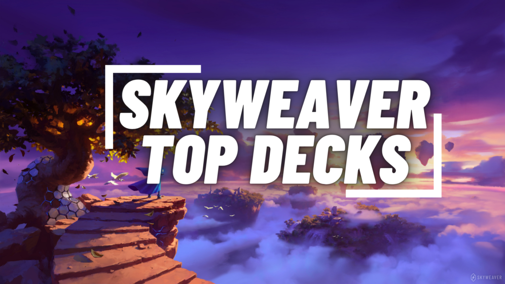 Skyweaver decks , skyweaver top decks