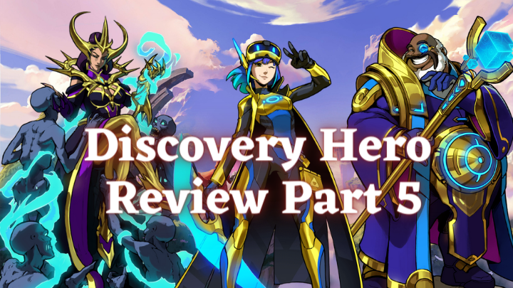 Discovery Hero Review Part 5